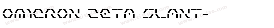 Omicron Zeta Slant字体转换